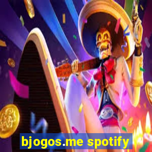 bjogos.me spotify